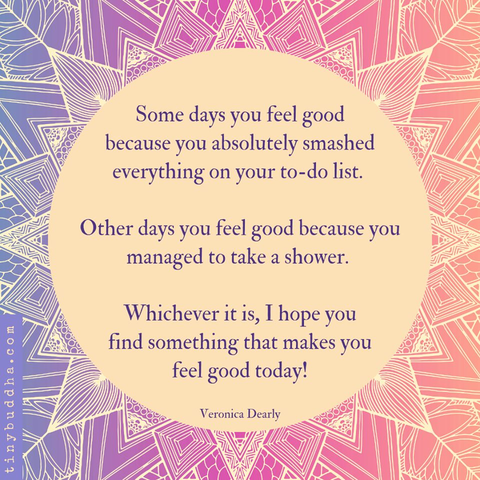 feel good about today.jpg