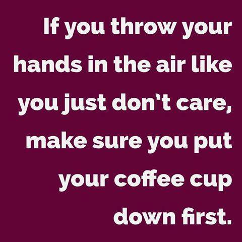 put the coffee down.jpg